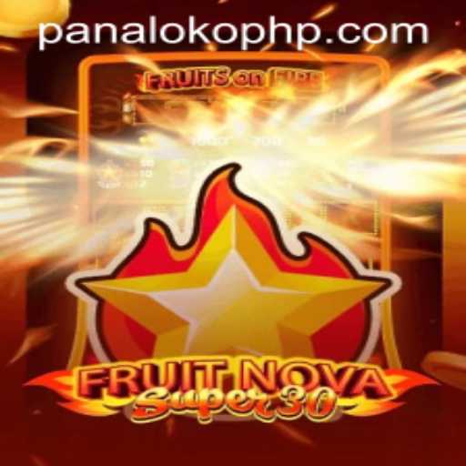 FruitrNovaSupe30: Discover the Excitement with PanaloKO